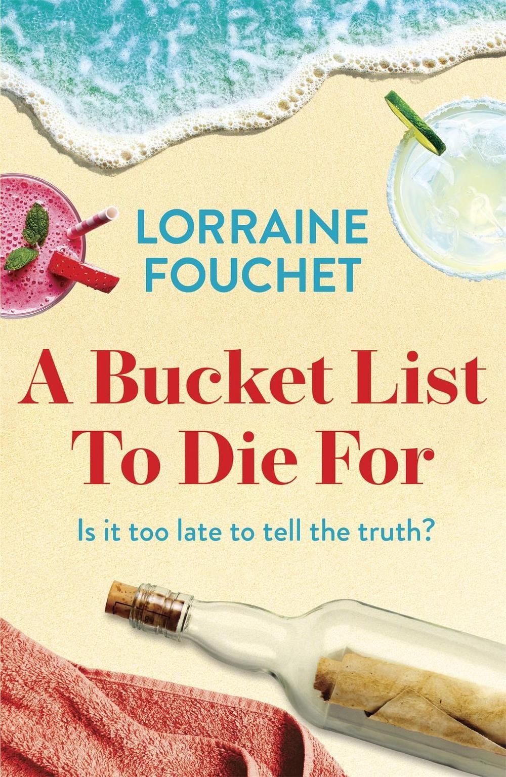 A Bucket List To Die For by Lorraine Fouchet - ISBN: 9781529356779