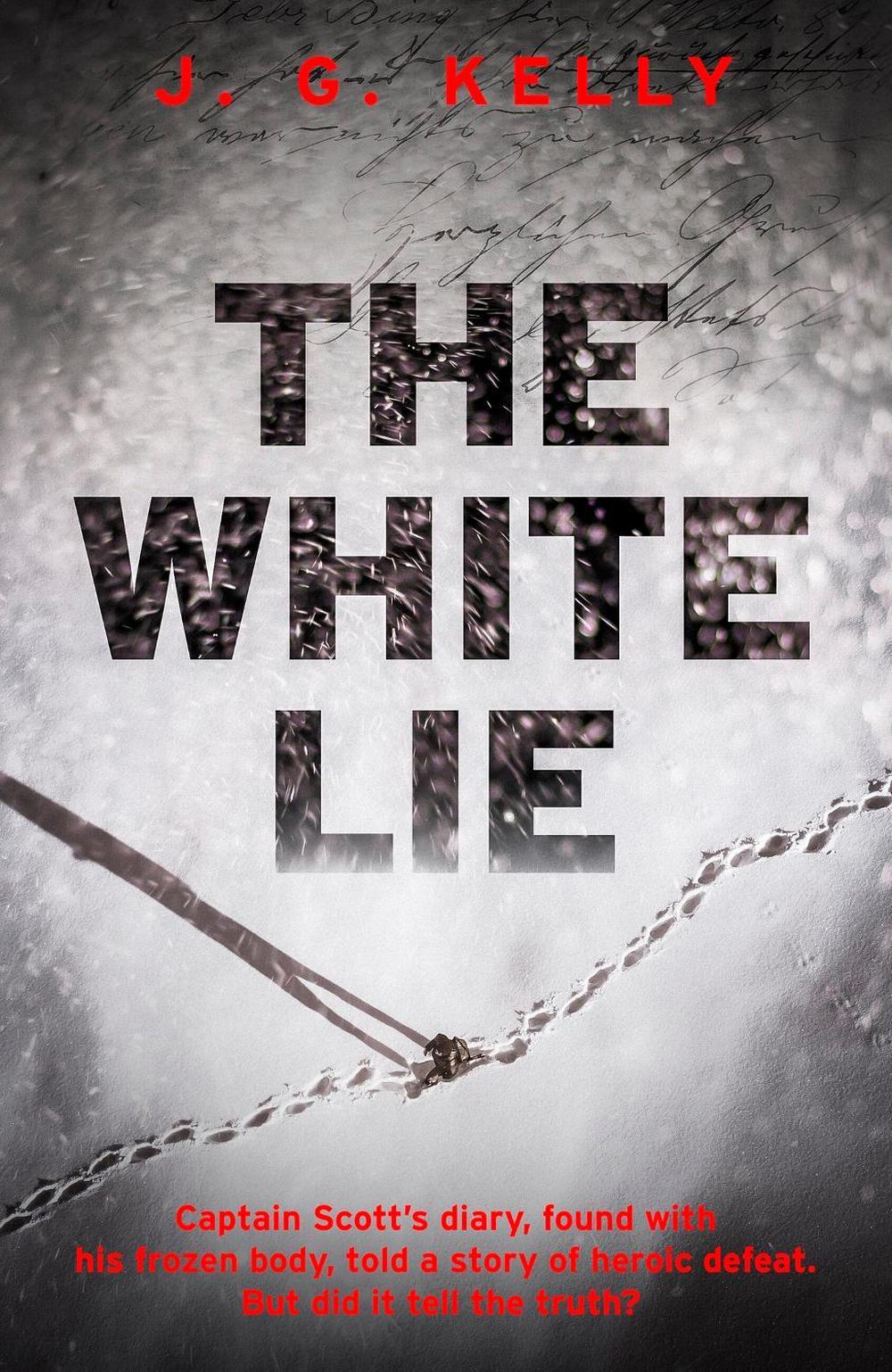 The White Lie by J.G. Kelly - ISBN: 9781529357875