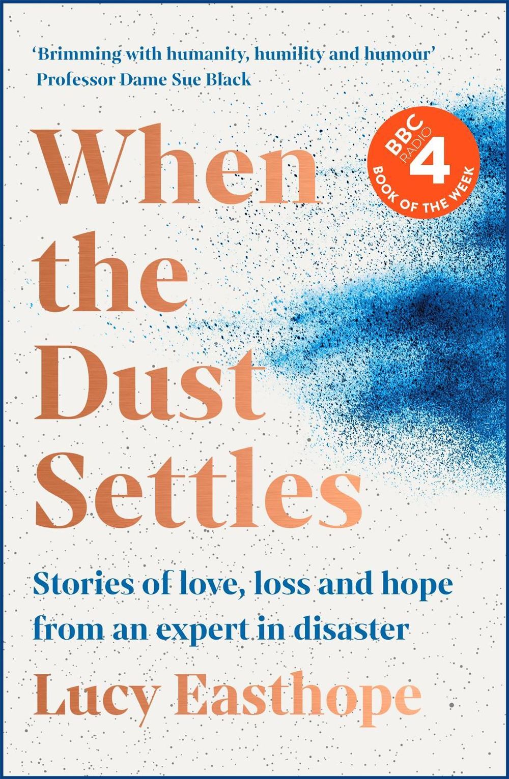 When the Dust Settles by Lucy Easthope - ISBN: 9781529358247