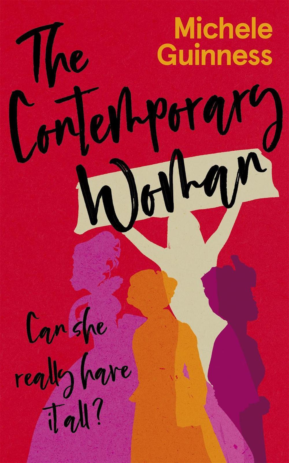 The Contemporary Woman by Michele Guinness - ISBN: 9781529358315