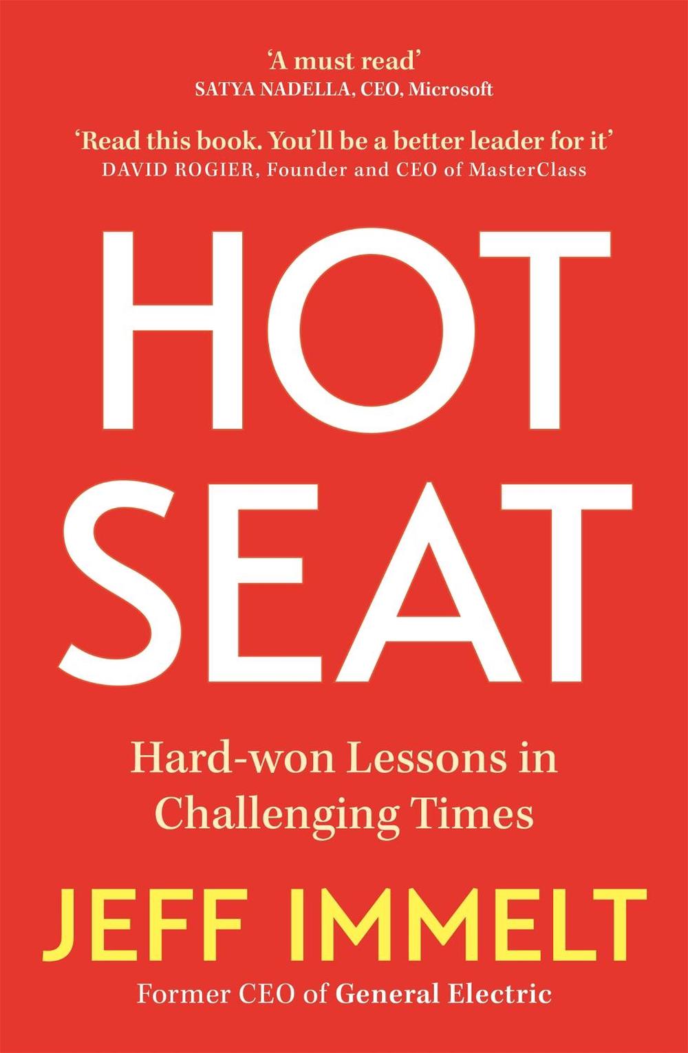 Hot Seat by Jeff Immelt - ISBN: 9781529358728