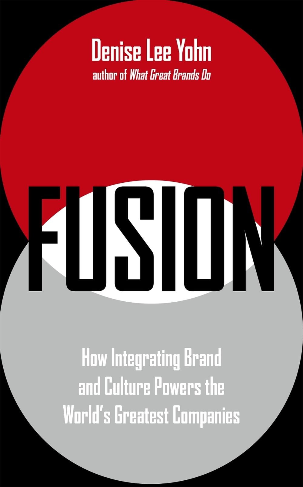 FUSION by Denise Lee Yohn - ISBN: 9781529359121