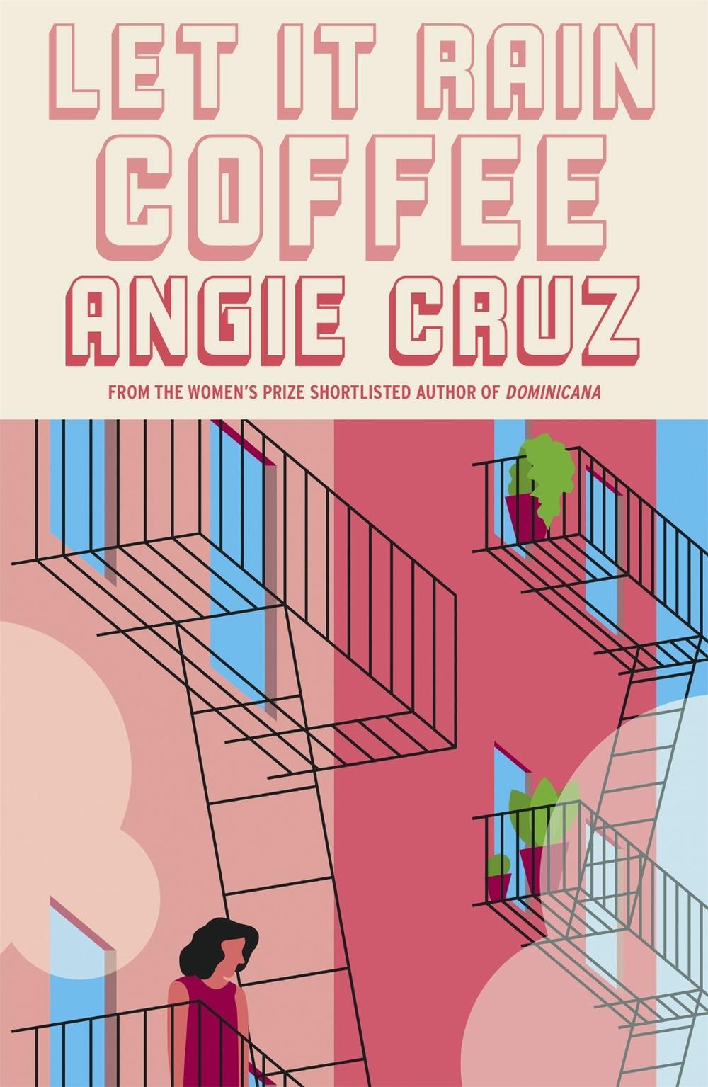 Let it Rain Coffee by Angie Cruz - ISBN: 9781529359770