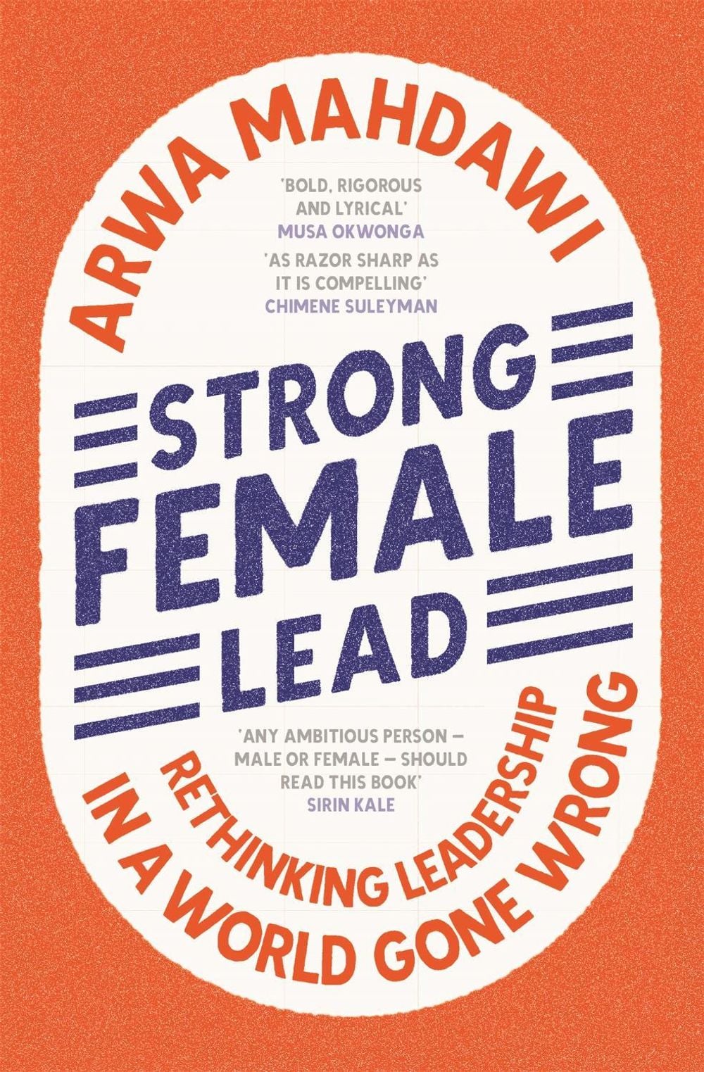 Strong Female Lead by Arwa Mahdawi - ISBN: 9781529360677