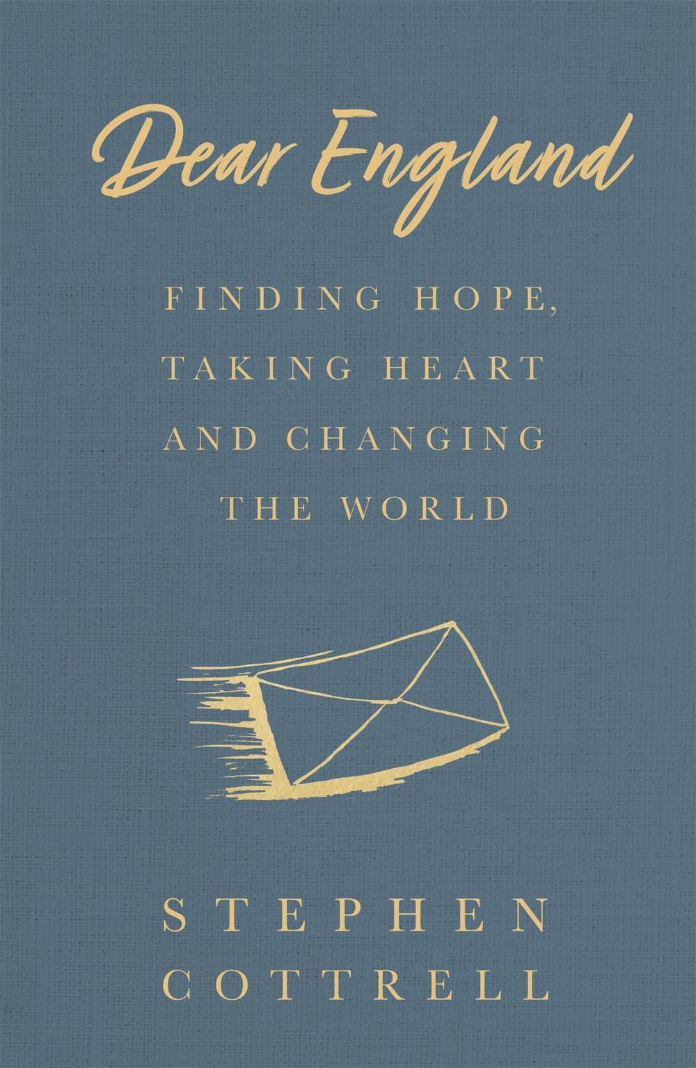 Dear England by Stephen Cottrell - ISBN: 9781529360967