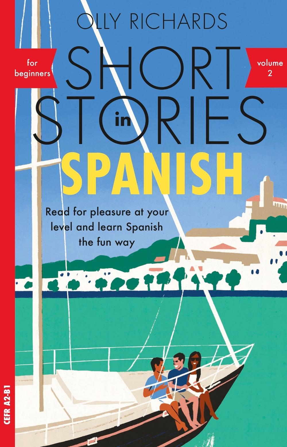 Short Stories in Spanish for Beginners, Volume 2, 9781529361872