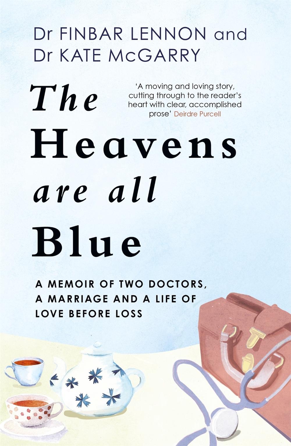 The Heavens Are All Blue by Dr Finbar Lennon - ISBN: 9781529362381