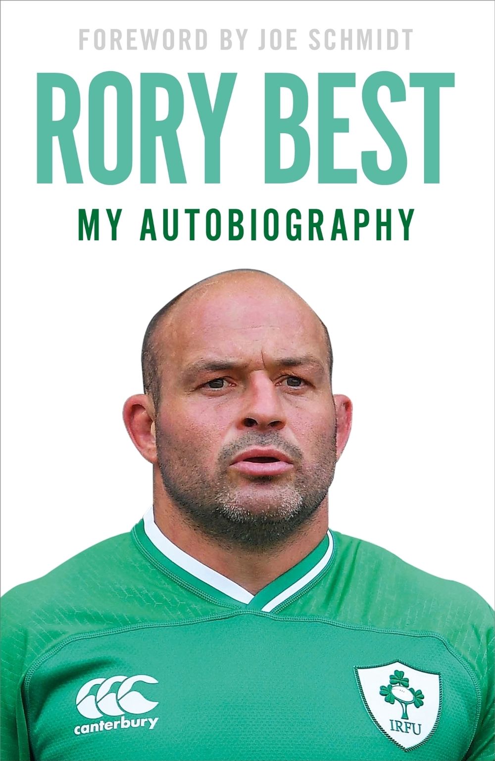 My Autobiography by Rory Best - ISBN: 9781529362404