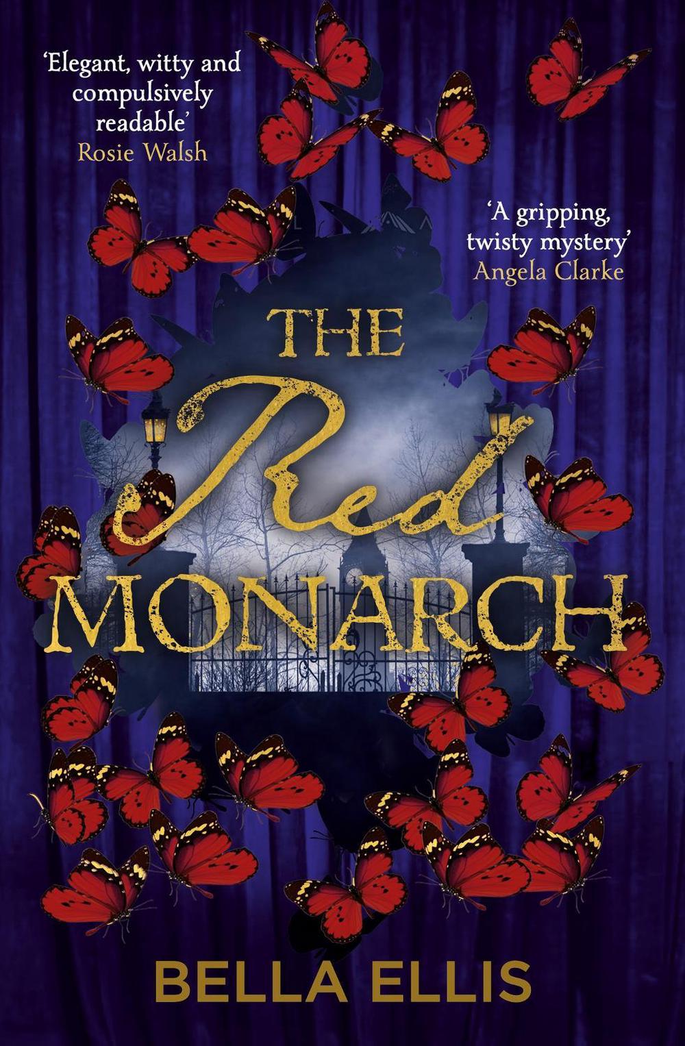 The Red Monarch by Bella Ellis - ISBN: 9781529363401