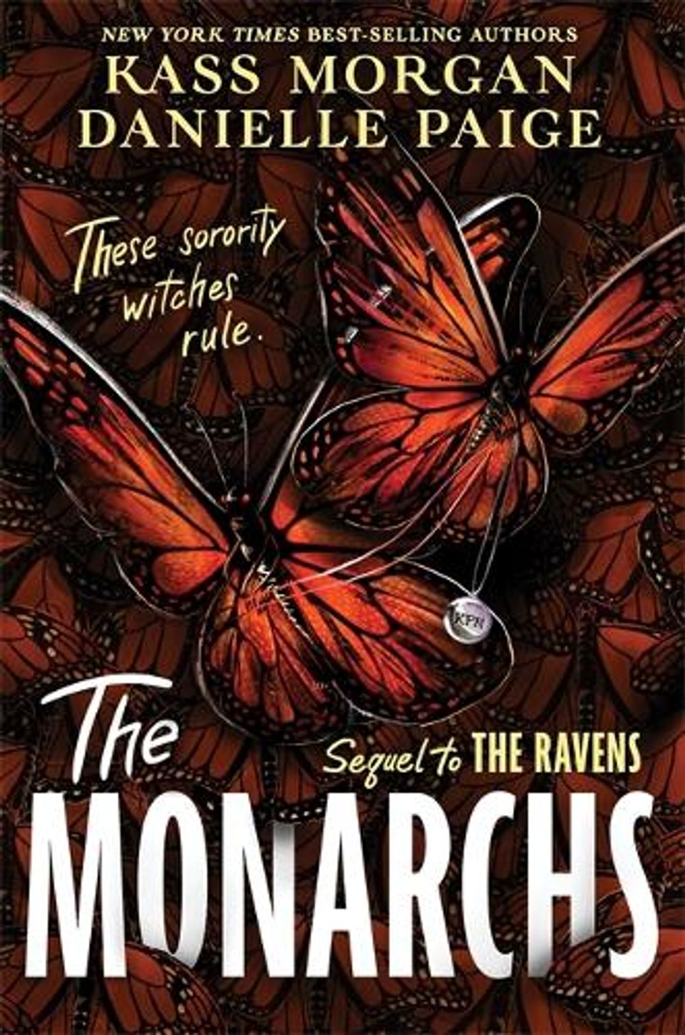 The Monarchs by Danielle Paige - ISBN: 9781529363883