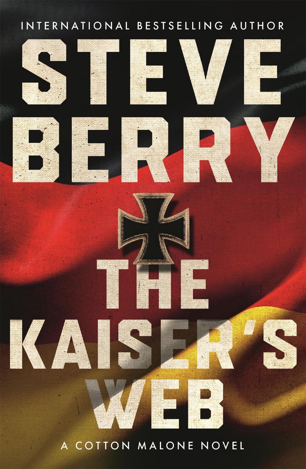 The Kaiser's Web by Steve Berry - ISBN: 9781529363982