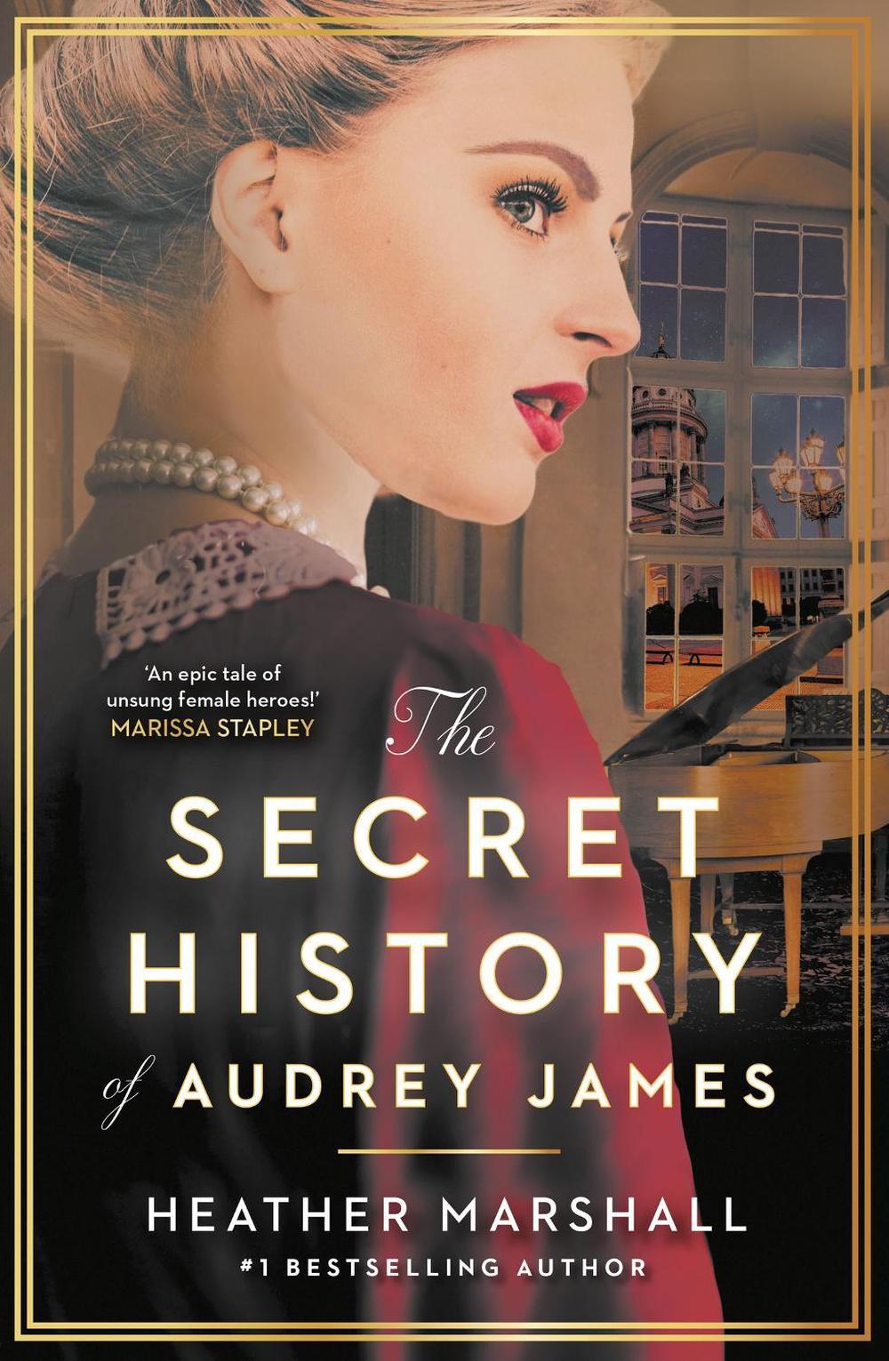 The Secret History of Audrey James by Heather Marshall - ISBN: 9781529364132