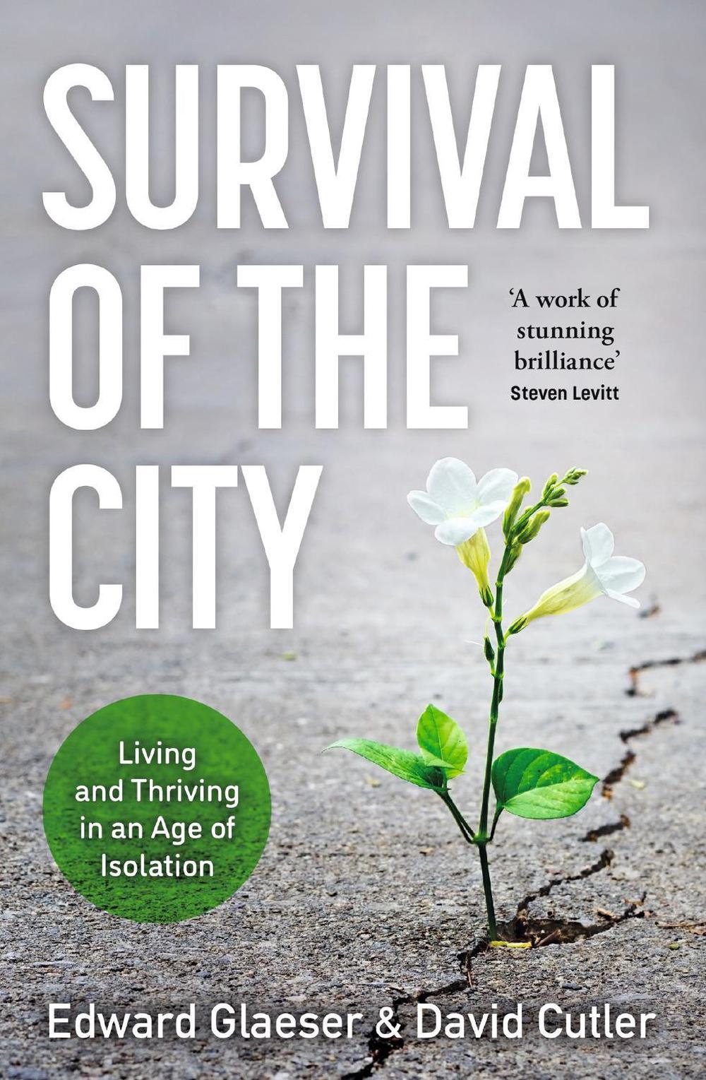 Survival of the City by Edward Glaeser - ISBN: 9781529364347