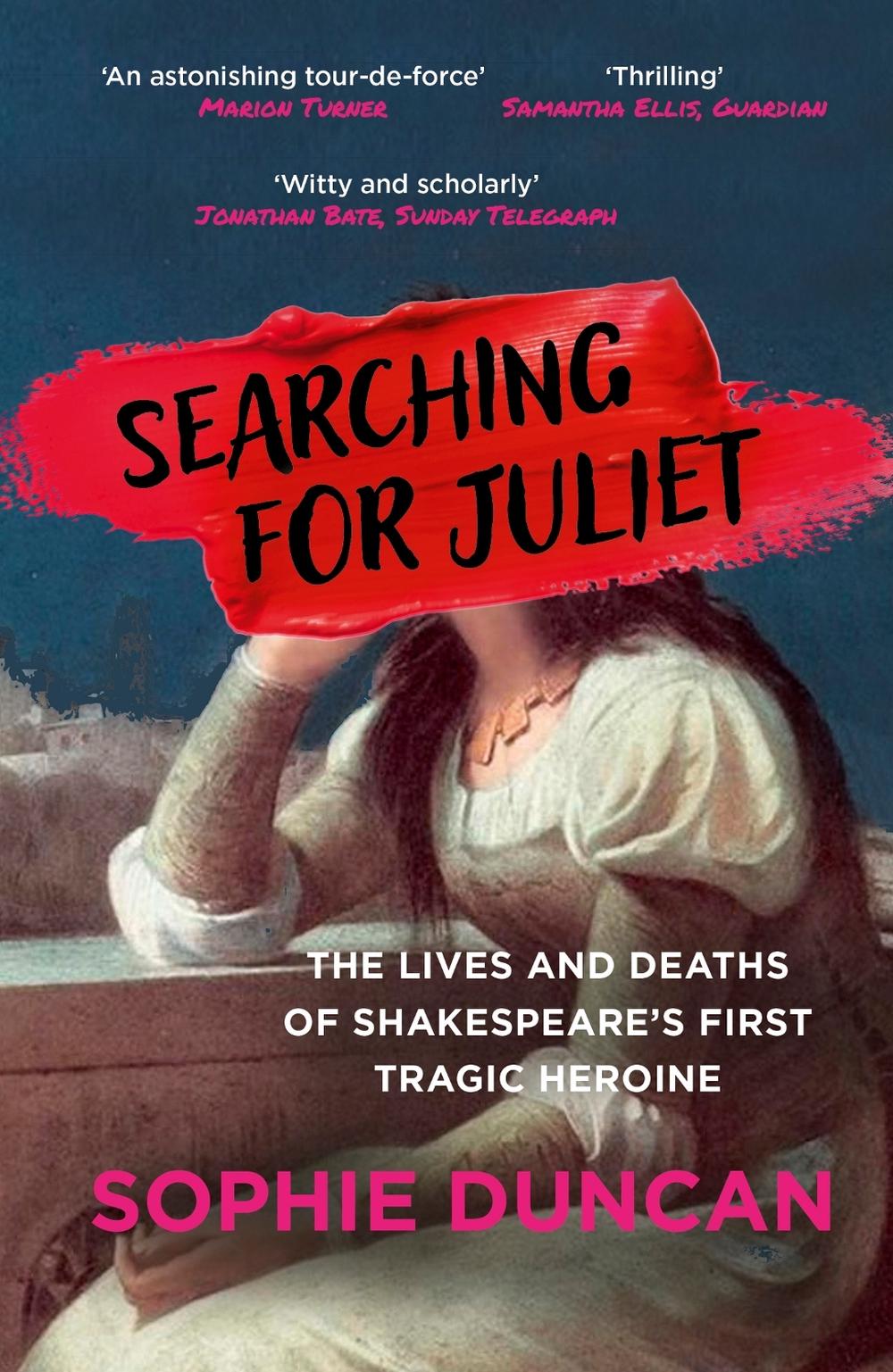 Searching for Juliet by Sophie Duncan - ISBN: 9781529365160