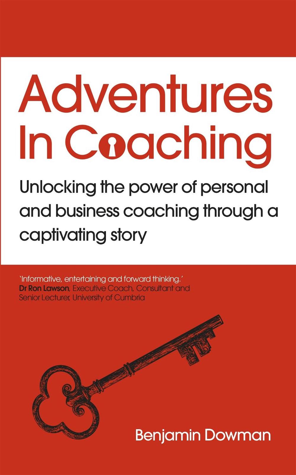 Adventures in Coaching by Ben Dowman - ISBN: 9781529365832