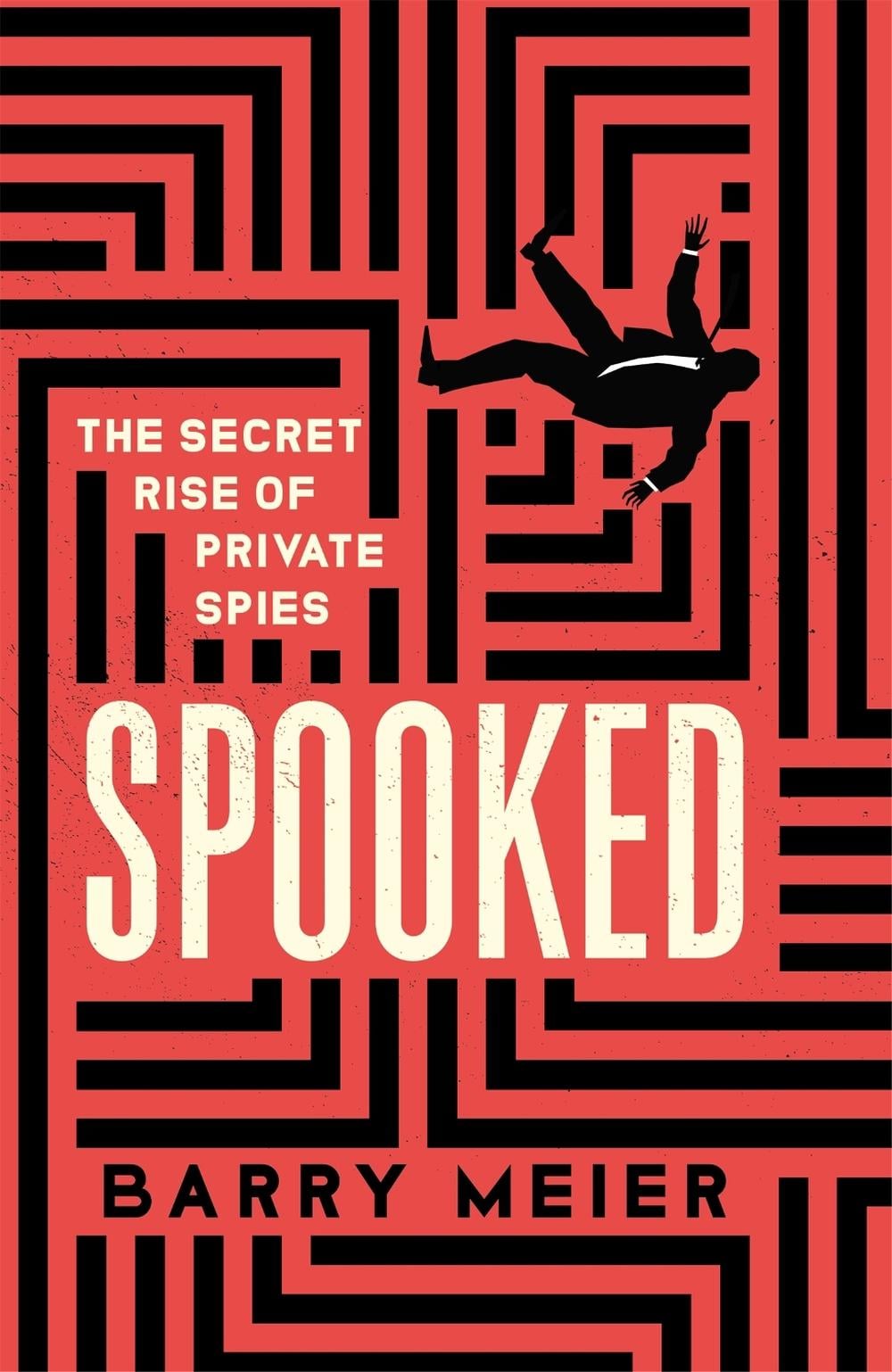 Spooked by Barry Meier - ISBN: 9781529365900
