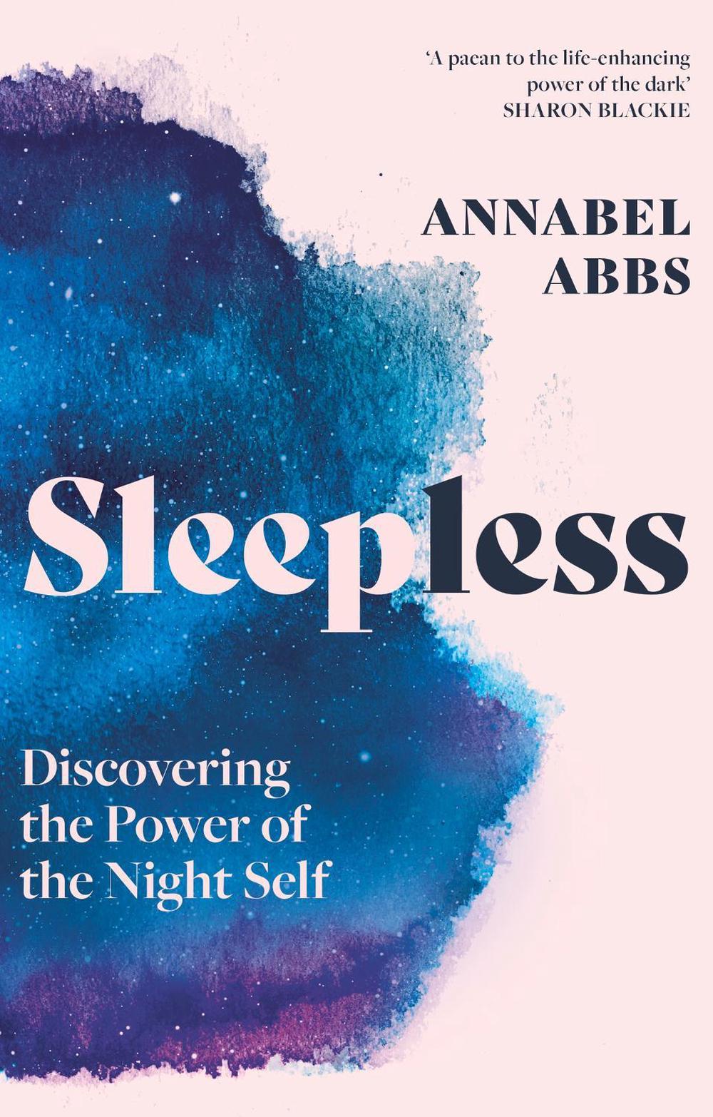Sleepless by Annabel Abbs - ISBN: 9781529366471