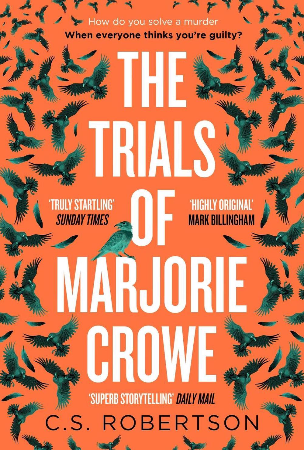 The Trials of Marjorie Crowe by C.S. Robertson - ISBN: 9781529367737