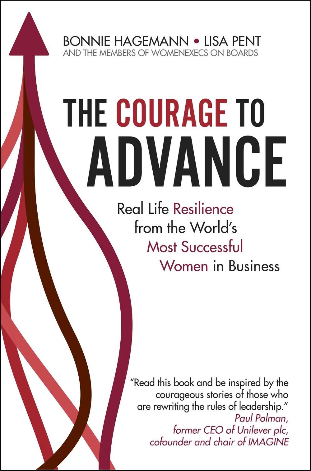 The Courage to Advance by Bonnie Hagemann - ISBN: 9781529368994