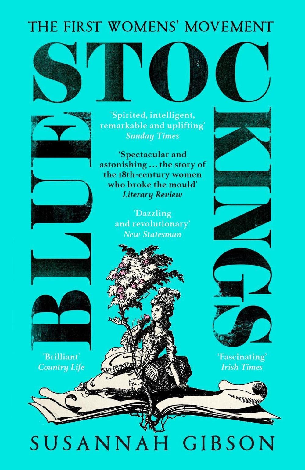 Bluestockings by Susannah Gibson - ISBN: 9781529370027
