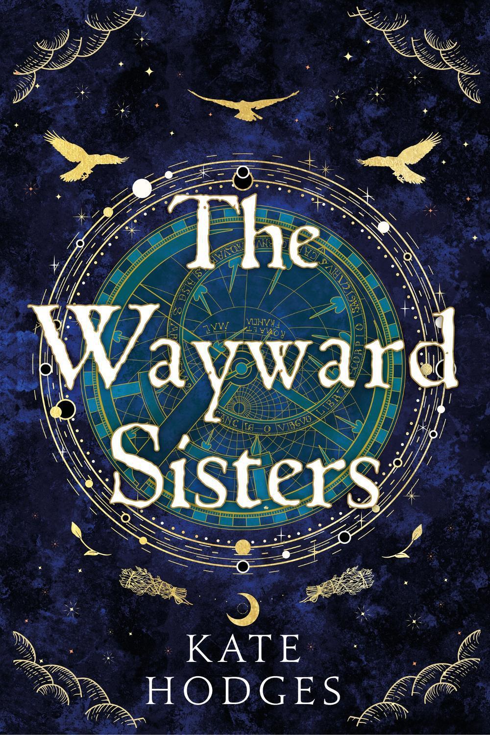 The Wayward Sisters by Kate Hodges - ISBN: 9781529371529