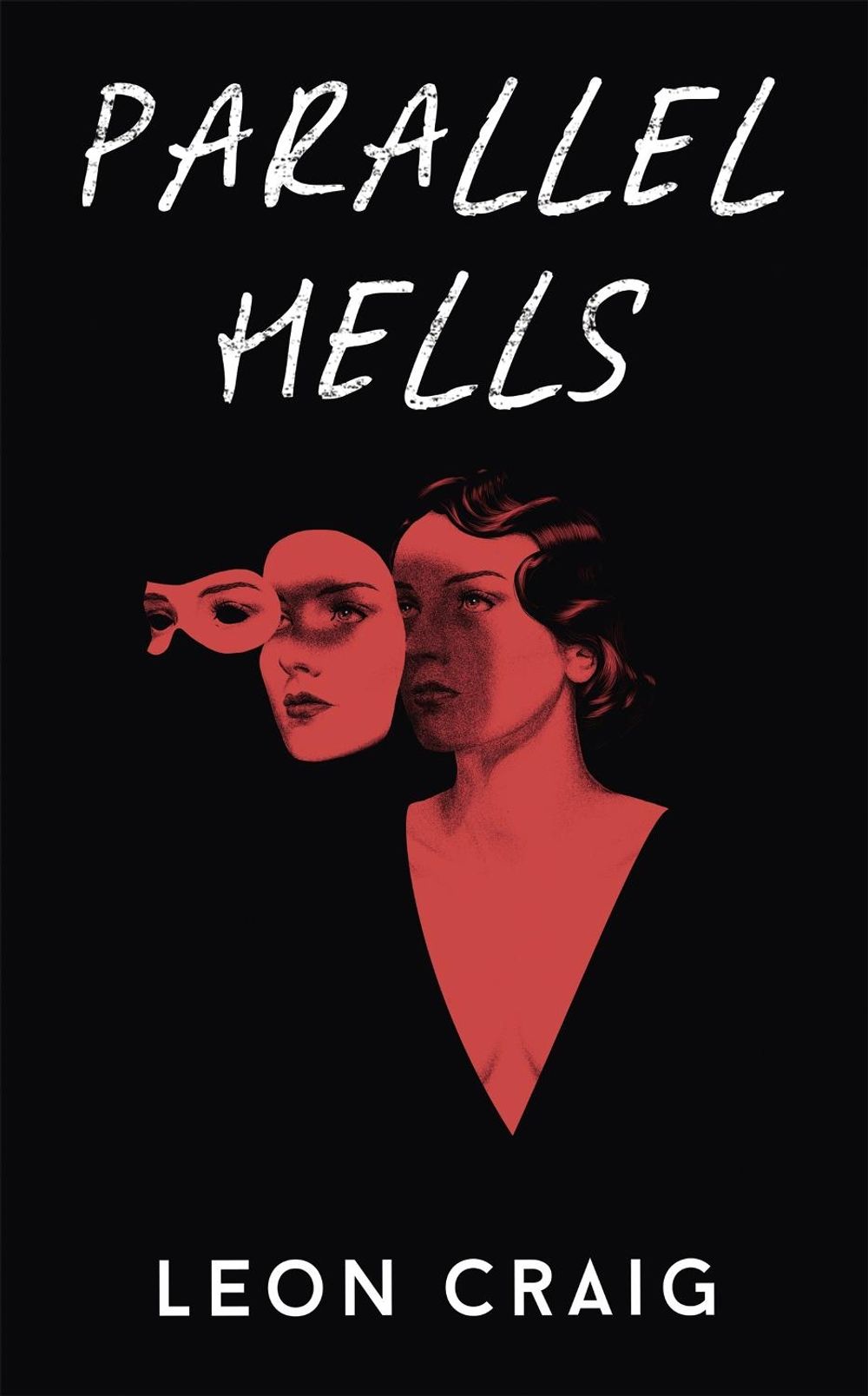 Parallel Hells by Leon Craig - ISBN: 9781529371741