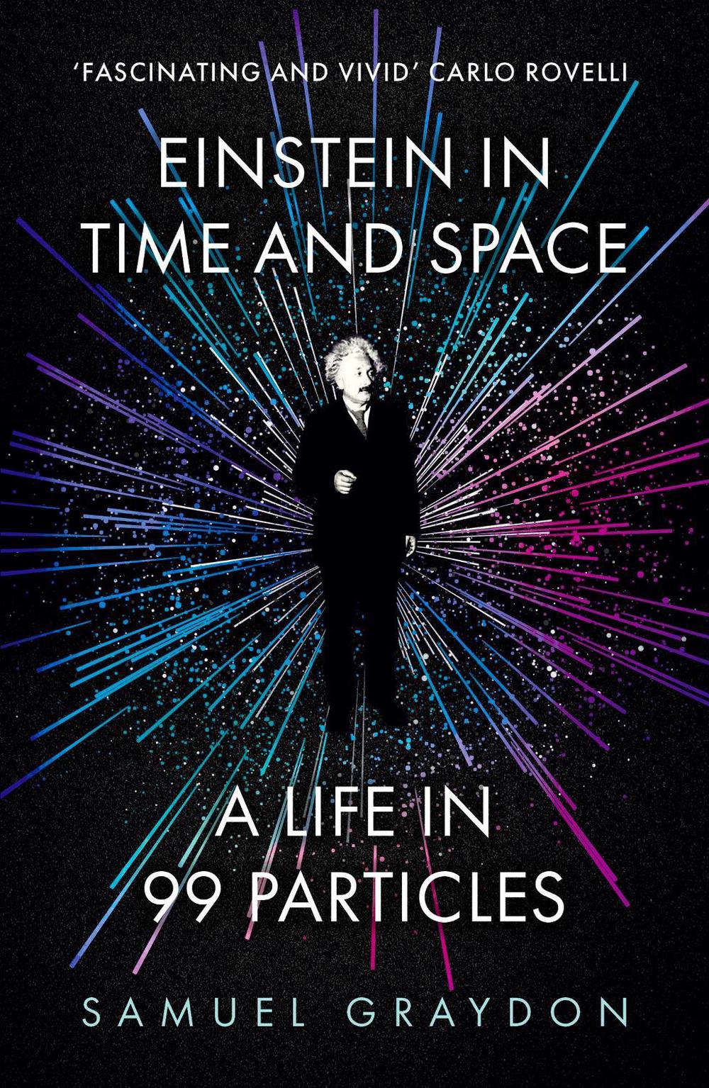 Einstein in Time and Space, 9781529372502