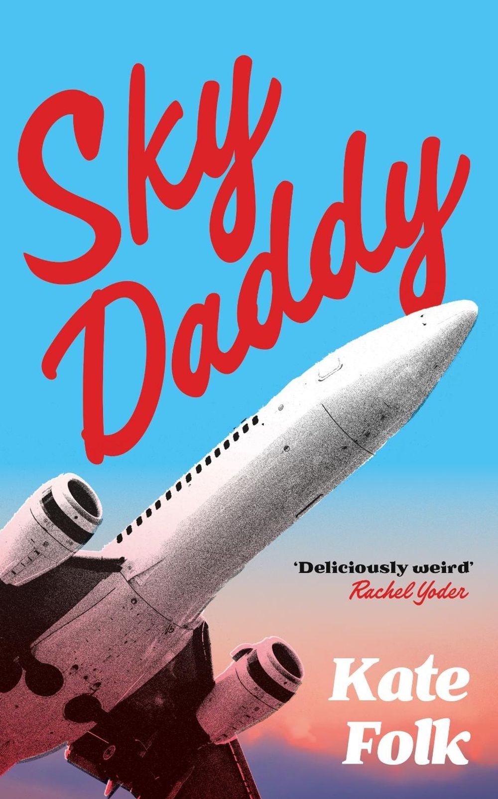 Sky Daddy by Kate Folk - ISBN: 9781529372670