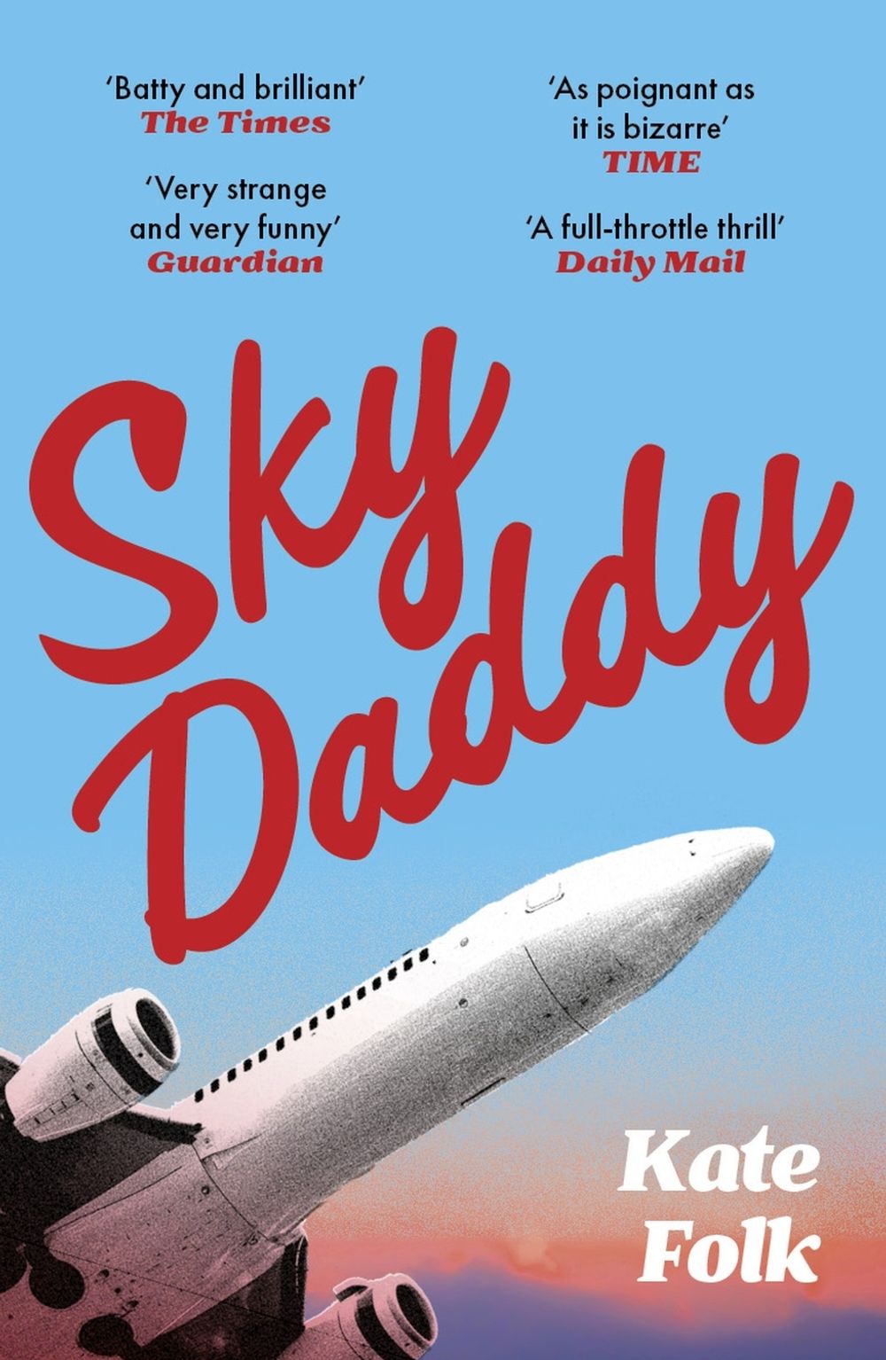 Sky Daddy by Kate Folk - ISBN: 9781529372700