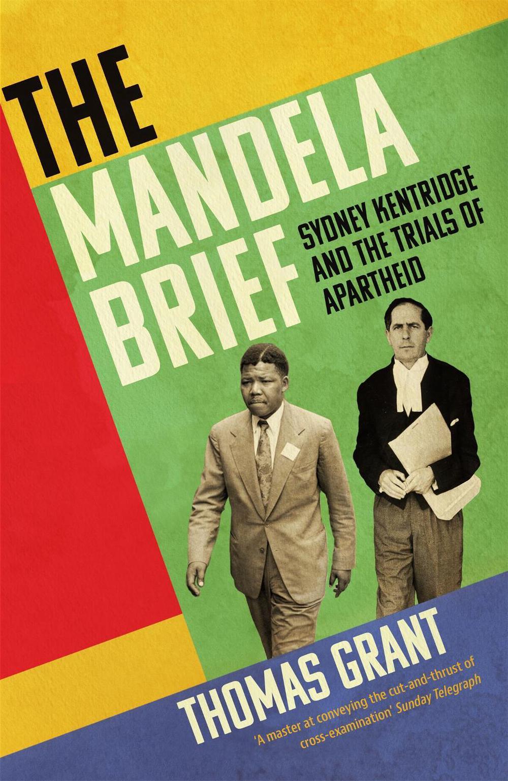 The Mandela Brief by Thomas Grant - ISBN: 9781529372861