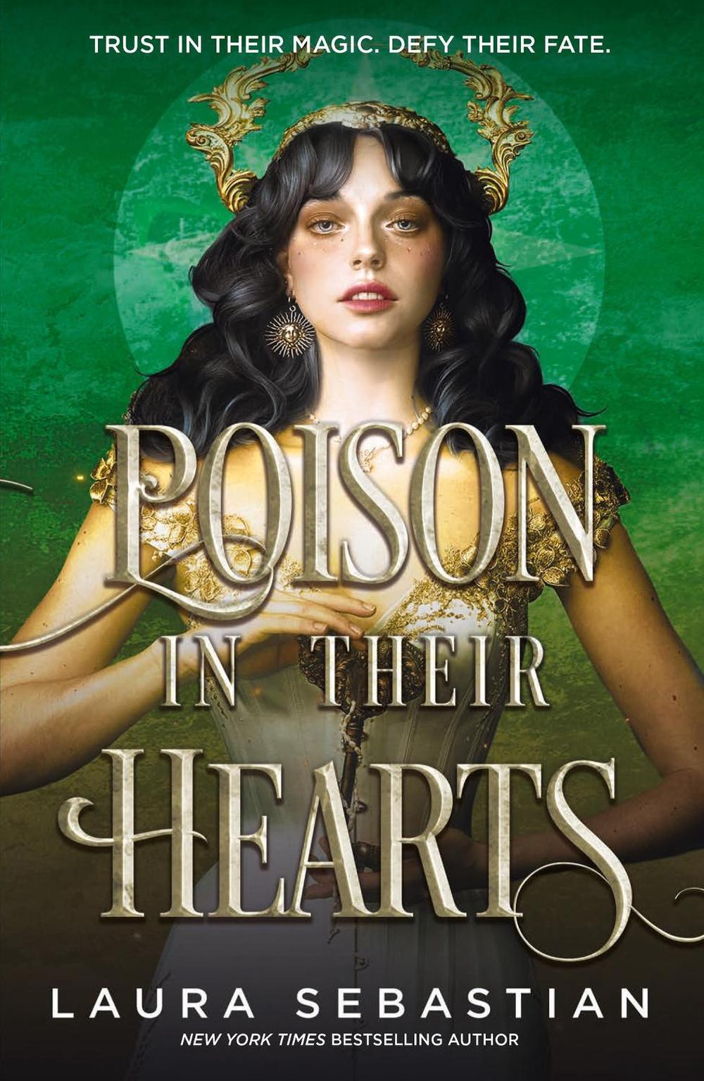 Poison In Their Hearts by Laura Sebastian - ISBN: 9781529373097