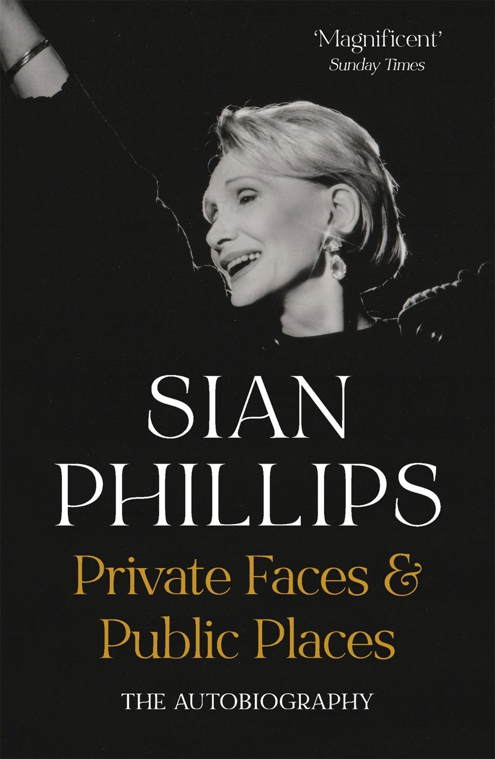 Private Faces and Public Places by Sian Phillips - ISBN: 9781529373639