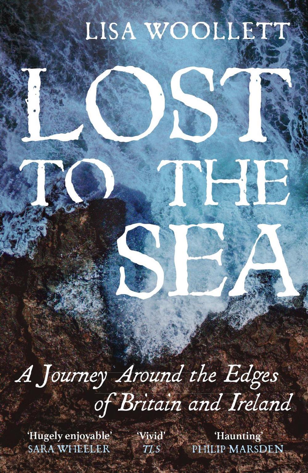 Lost to the Sea by Lisa Woollett - ISBN: 9781529373660