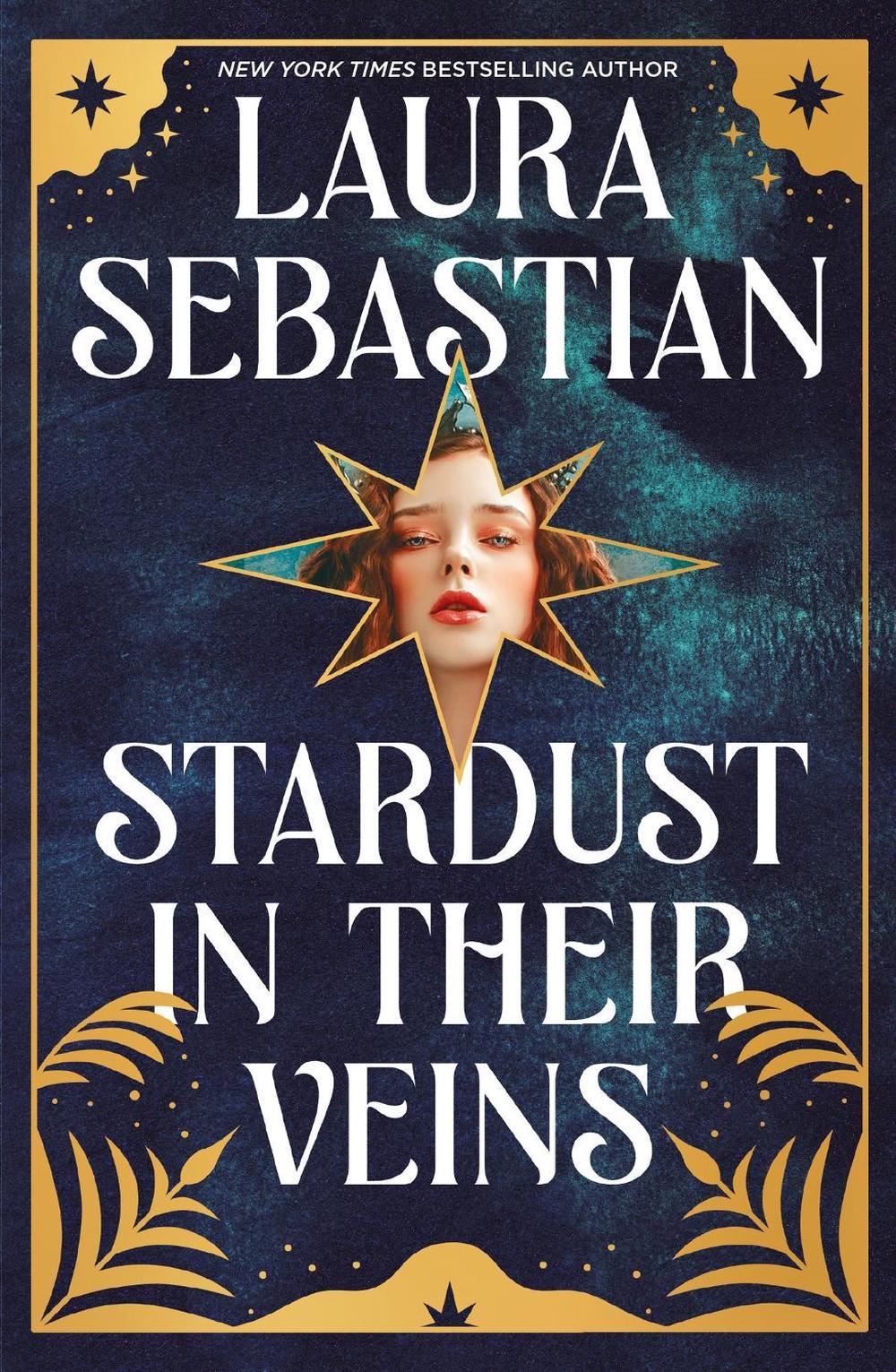 Stardust in their Veins by Laura Sebastian - ISBN: 9781529373882