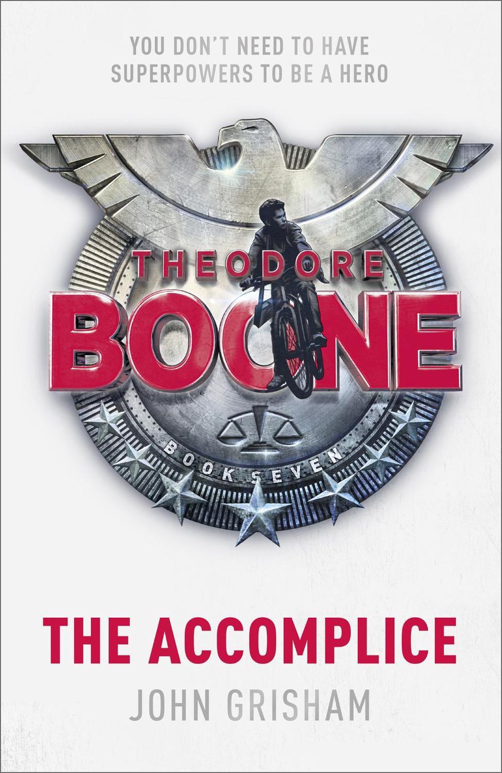 Theodore Boone: The Accomplice by John Grisham - ISBN: 9781529373974
