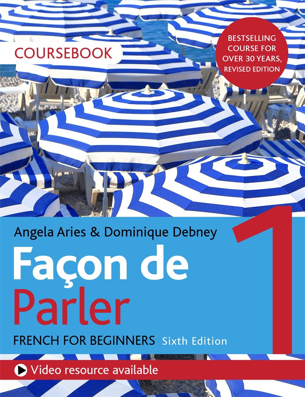 Façon de Parler 1 French Beginner's course 6th edition by Angela Aries - ISBN: 9781529374223