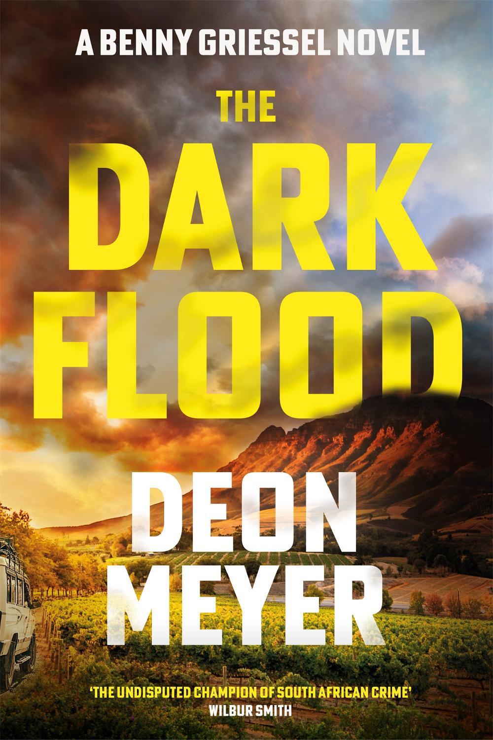 The Dark Flood by Deon Meyer - ISBN: 9781529375510