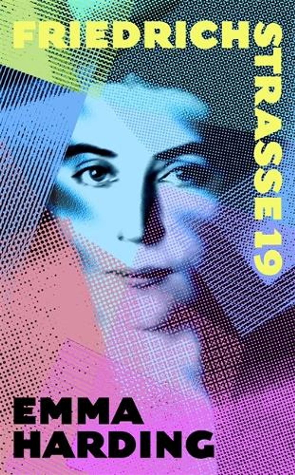 Friedrichstrasse 19 by Emma Harding - ISBN: 9781529376180