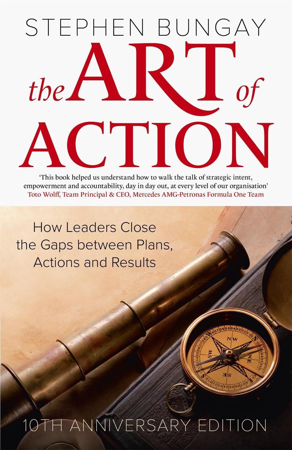 The Art of Action by Stephen Bungay - ISBN: 9781529376968