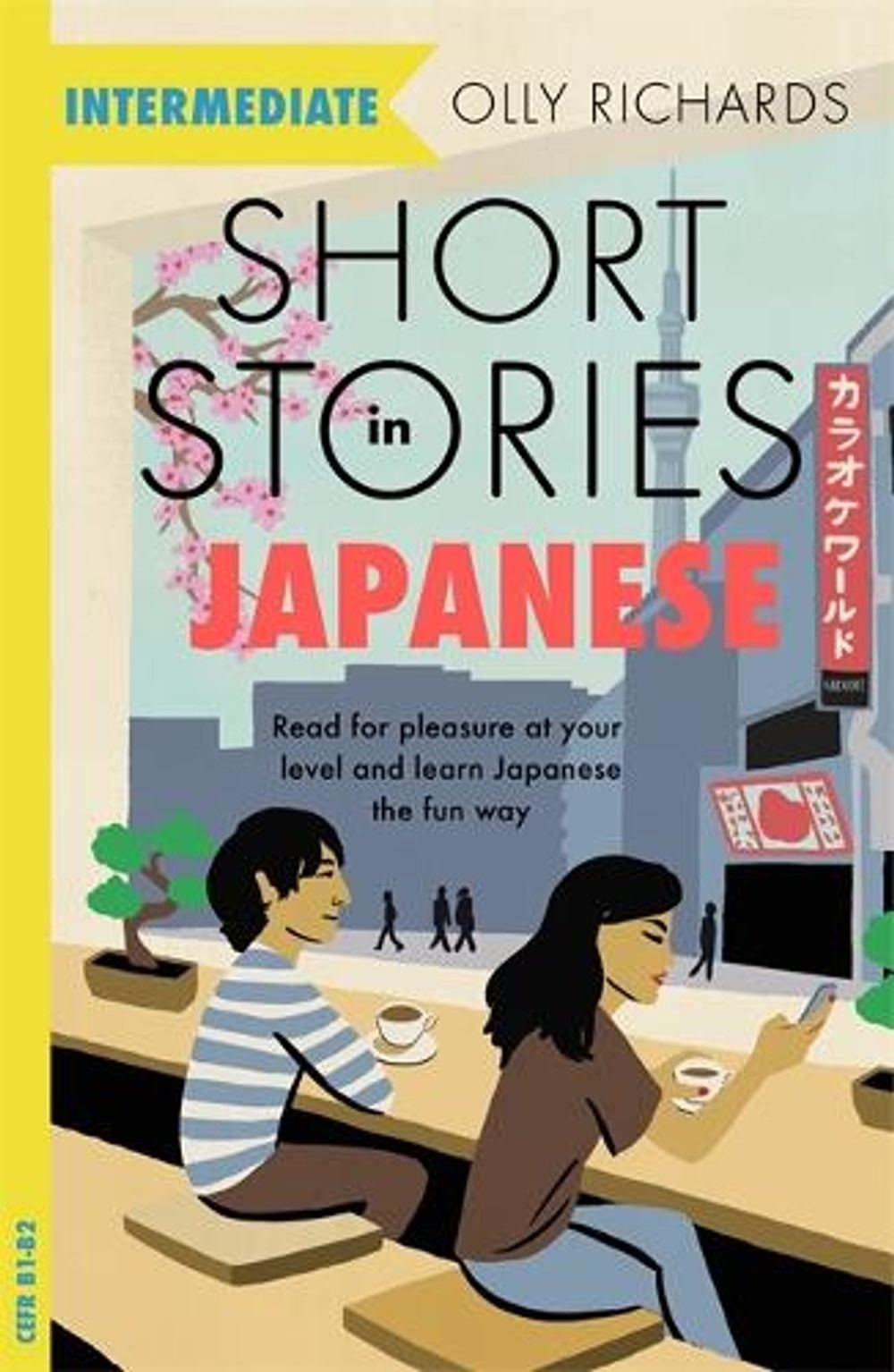Short Stories in Japanese for Intermediate Learners by Olly Richards - ISBN: 9781529377163