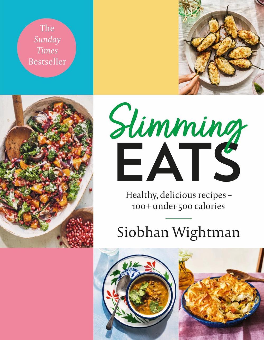 Slimming Eats by Siobhan Wightman - ISBN: 9781529377415