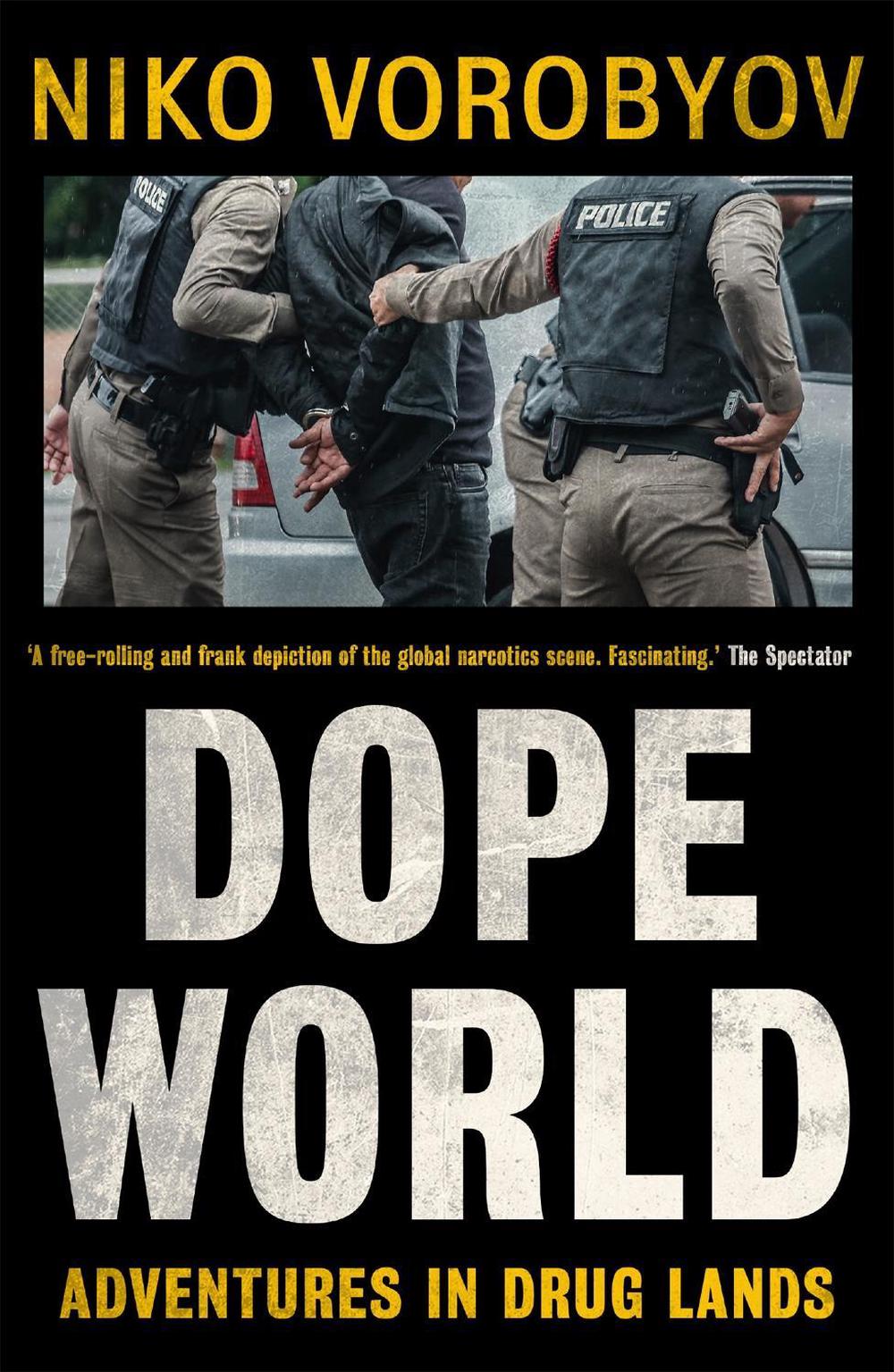 Dopeworld by Niko Vorobyov - ISBN: 9781529378030