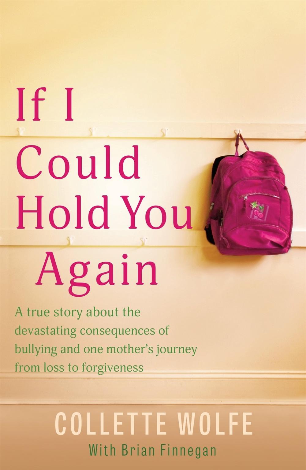 If I Could Hold You Again by Collette Wolfe - ISBN: 9781529378450