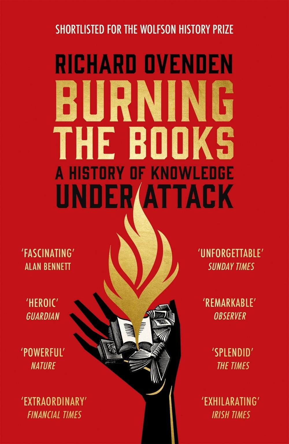 Burning the Books: RADIO 4 BOOK OF THE WEEK by Richard Ovenden - ISBN: 9781529378771