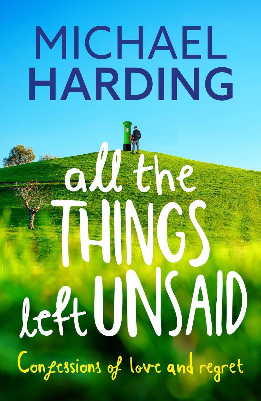 All the Things Left Unsaid by Michael Harding - ISBN: 9781529379204