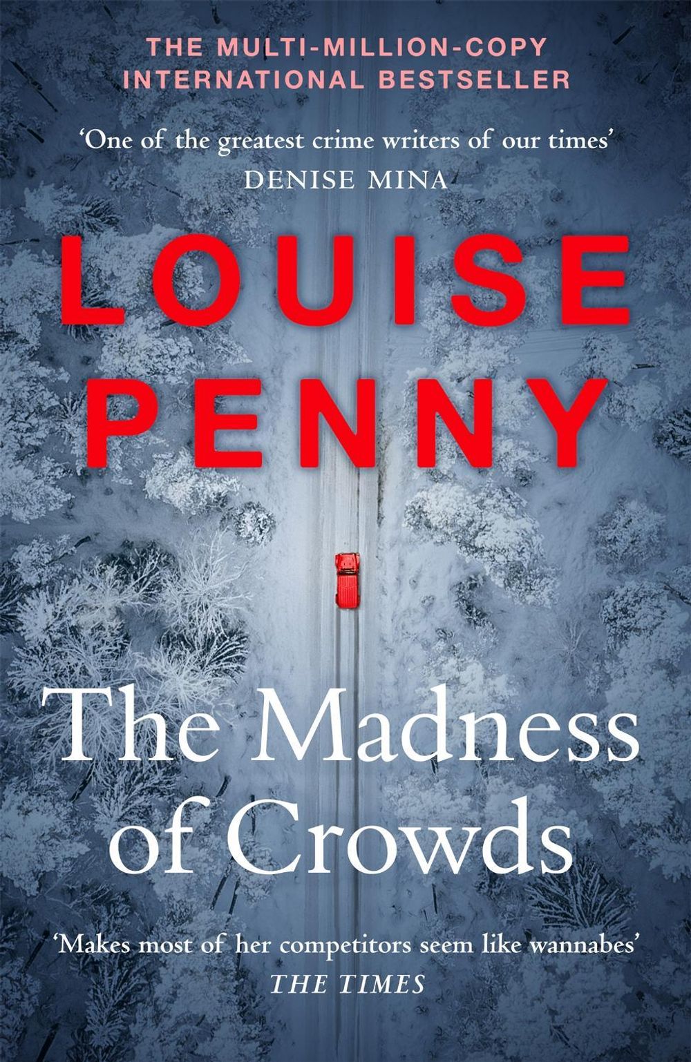The Madness of Crowds by Louise Penny - ISBN: 9781529379389