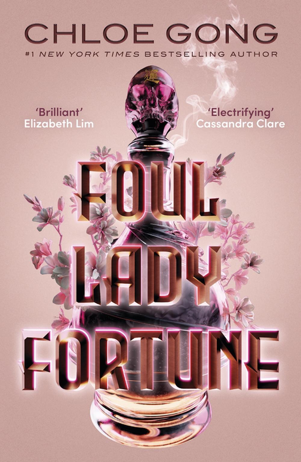 Foul Lady Fortune by Chloe Gong - ISBN: 9781529380309