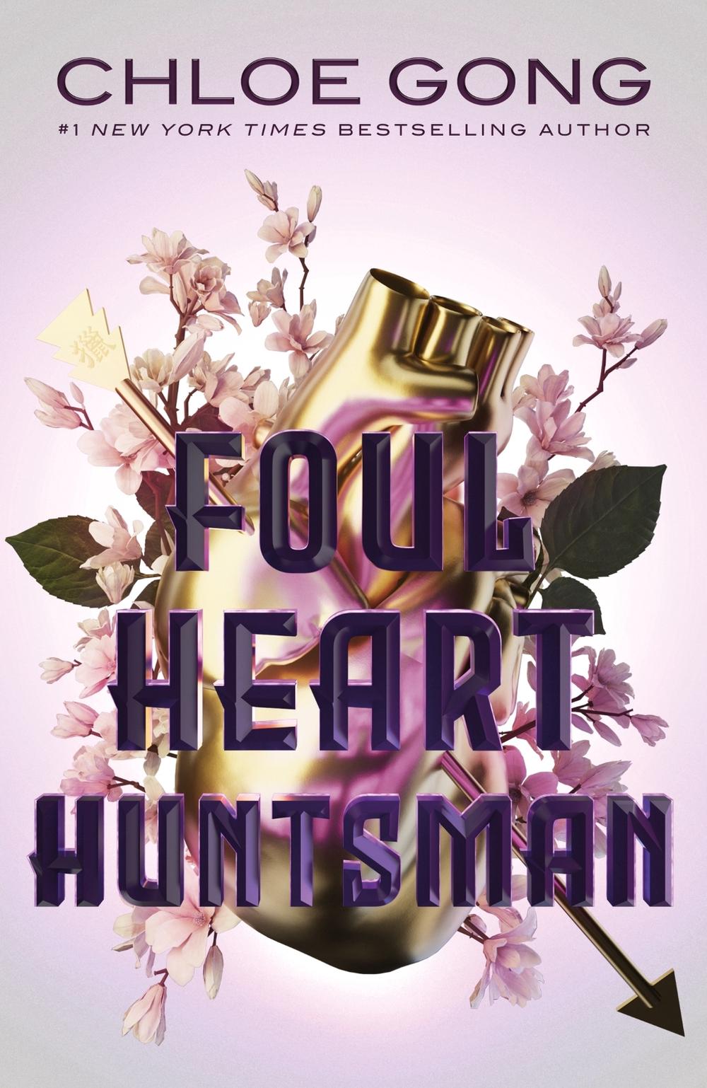 Foul Heart Huntsman by Chloe Gong - ISBN: 9781529380316
