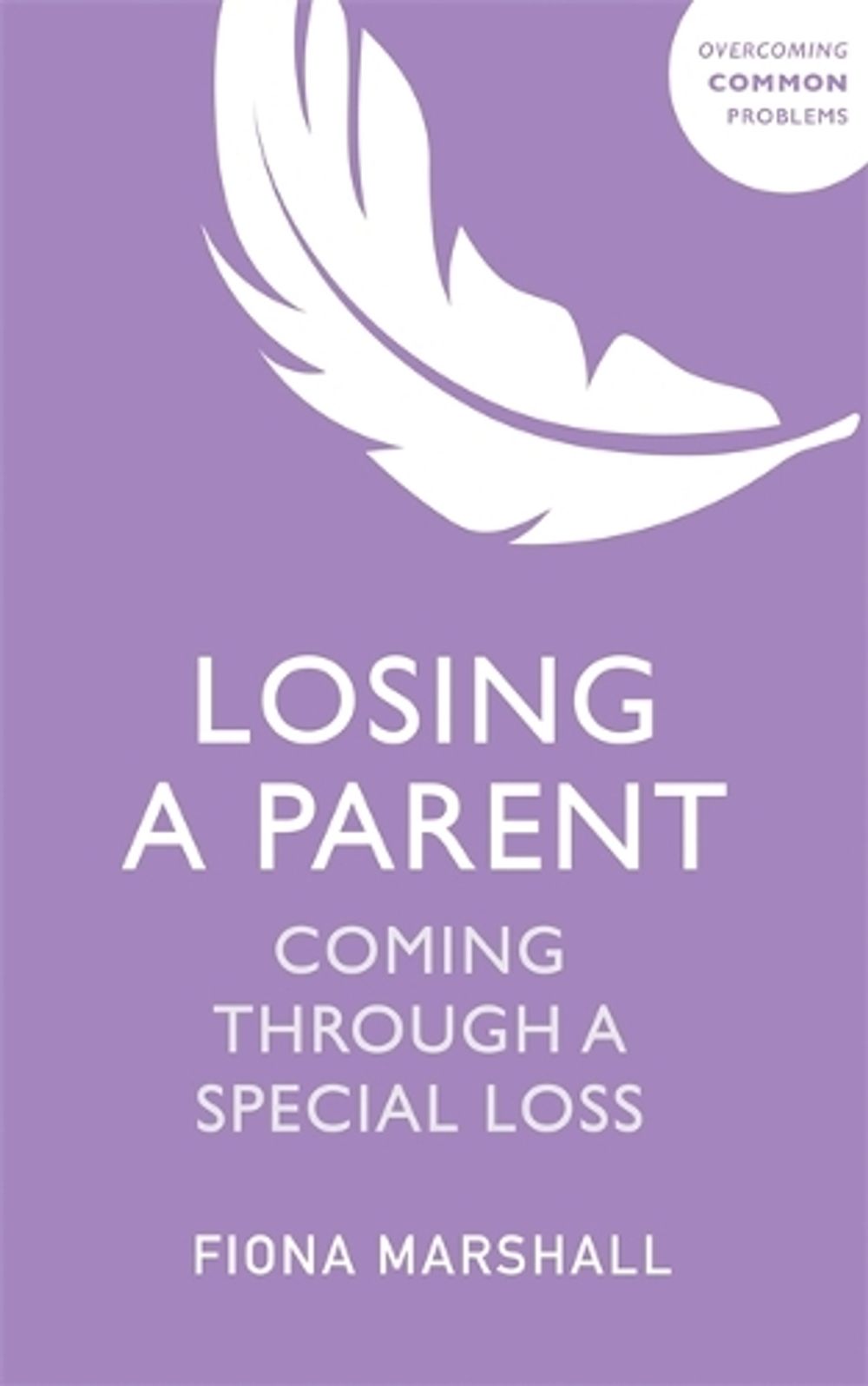 Losing a Parent by Fiona Marshall - ISBN: 9781529381061