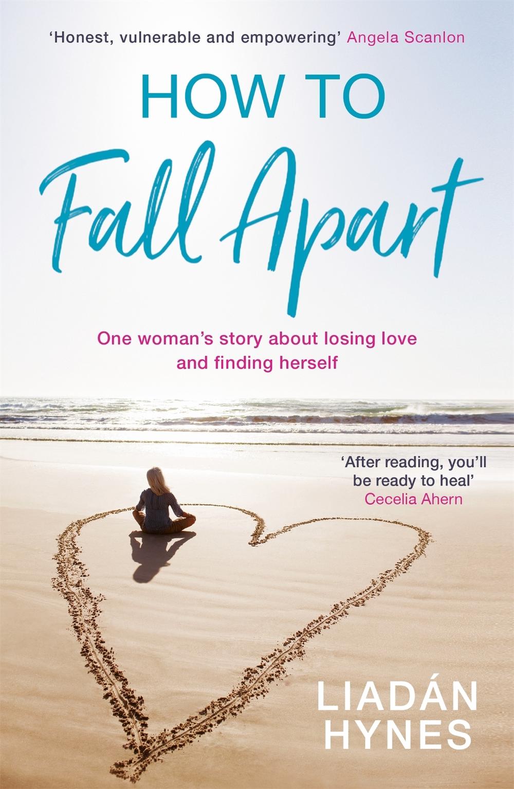 How to Fall Apart by Liadan Hynes - ISBN: 9781529381238
